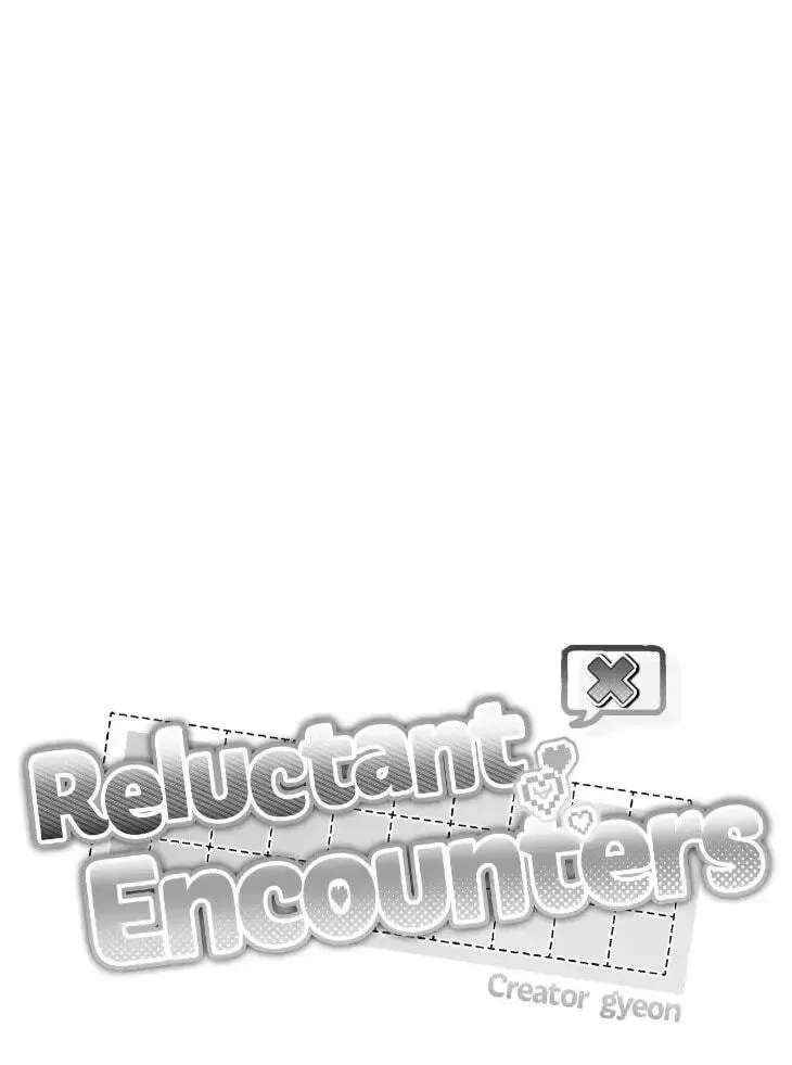 Reluctant Encounters Chapter 64 - page 1