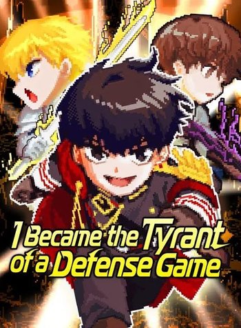 I Became the Tyrantof a Defense Game