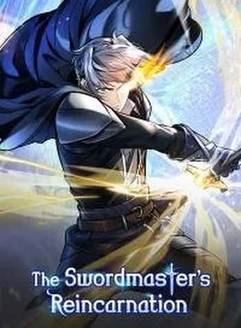 The Swordmaster's Reincarnation