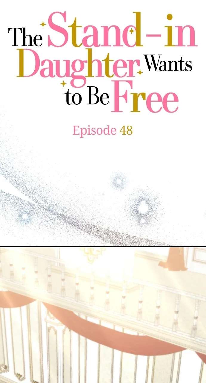 The Stand-in Daughter Wantsto Be Free Chapter 48 - page 2