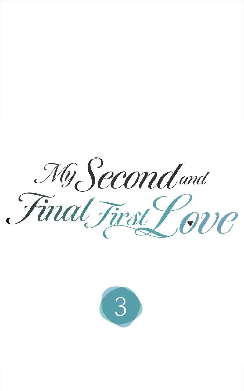 My Second andFinal First Love Chapter 3 - page 1