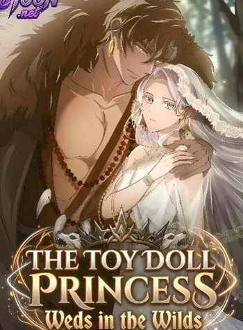 The Toy Doll Princess Weds in the Wilds