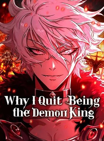 Why I Quit Beingthe Demon King