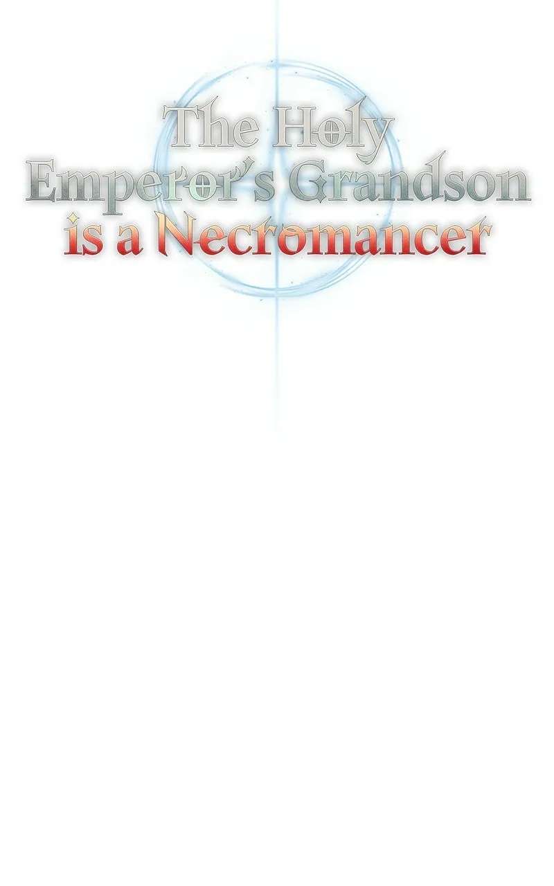 The Holy Emperor’s Grandsonis a Necromancer Chapter 106 - page 39