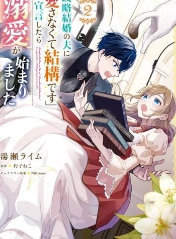 Seiryaku Kekkon no Otto ni "Aisanakute Kekkou desu" to Sengen Shitara Dekiai ga Hajimarimashita
