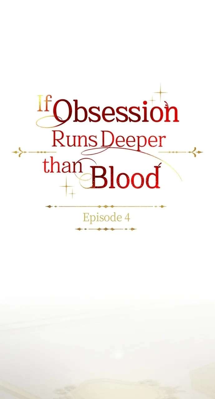 If Obsession Runs Deeperthan Blood Chapter 4 - page 19