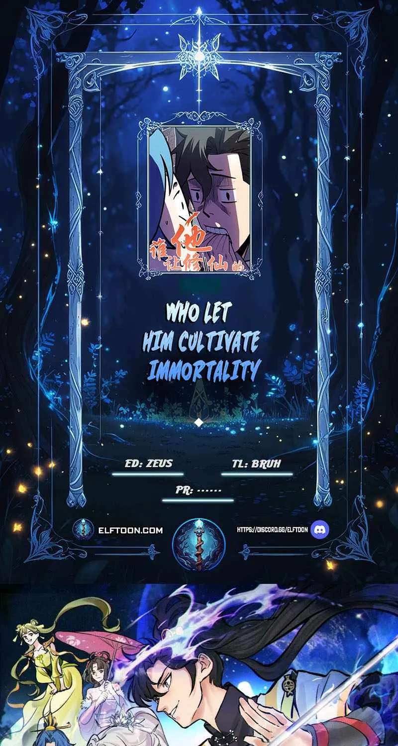 Who Let Him Cultivate Immortality Chapter 25 - page 1