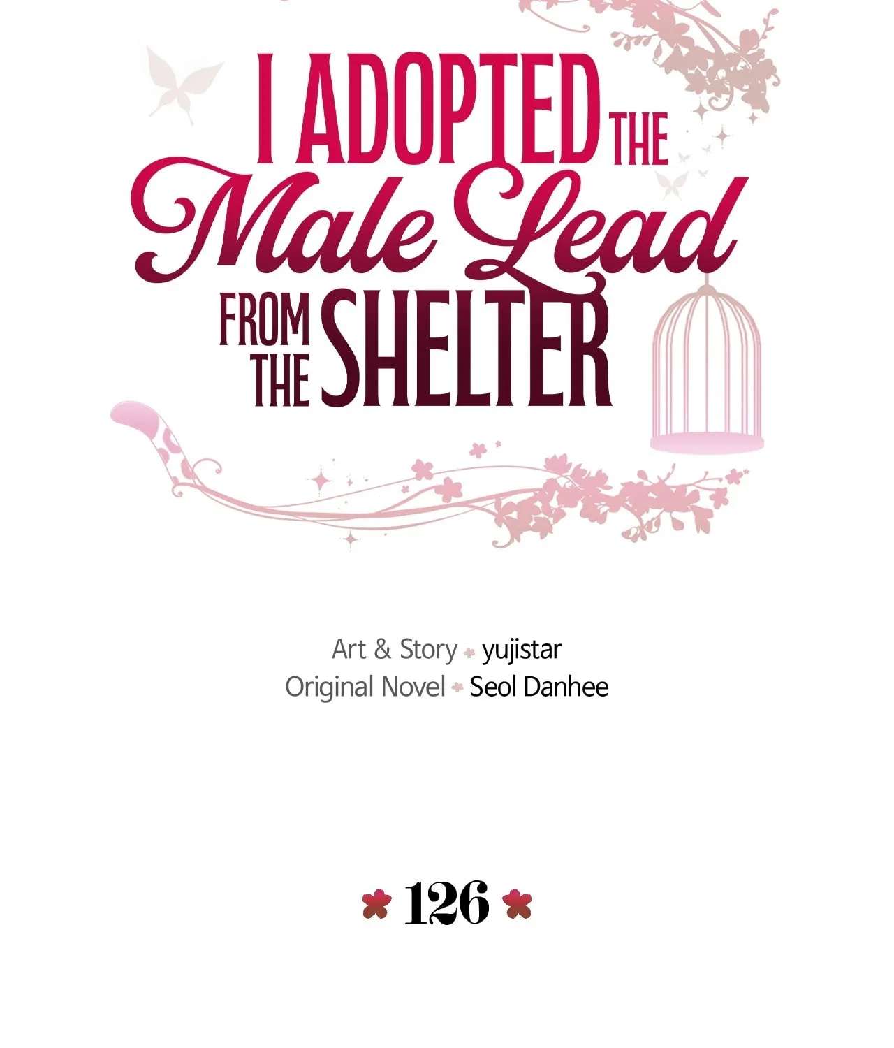I Adopted the Male Lead from the Shelter Chapter 126 - page 15