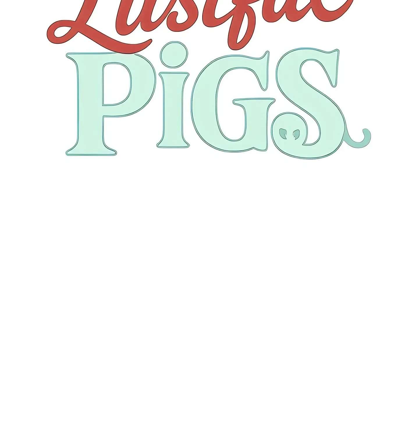 The Three Lustful Pigs Chapter 1 - page 2