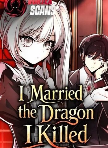 I Married the Dragon I Killed