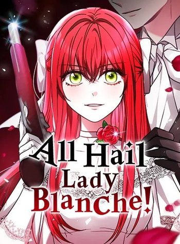 All Hail Lady Blanche!