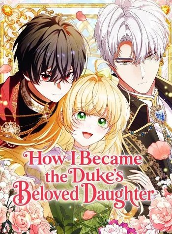 How I Became the Duke'sBeloved Daughter
