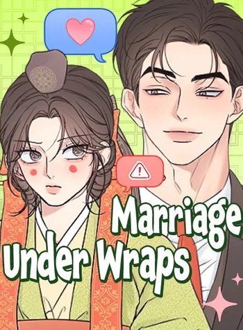 Marriage Under Wraps