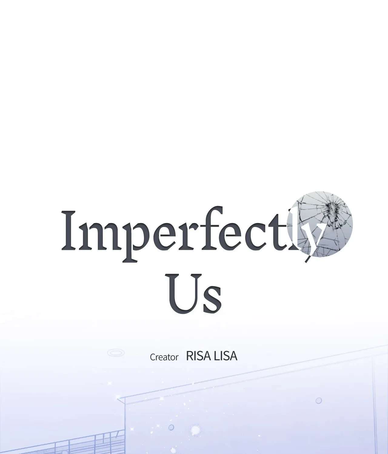 Imperfectly Us Chapter 60 - page 1