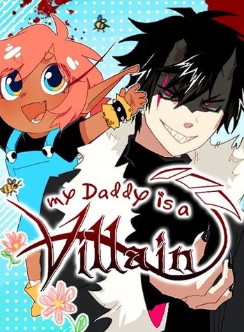 My Daddy is a Villain!