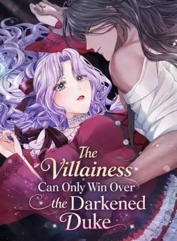 The Villainess Can Only Win Over the Darkened Duke