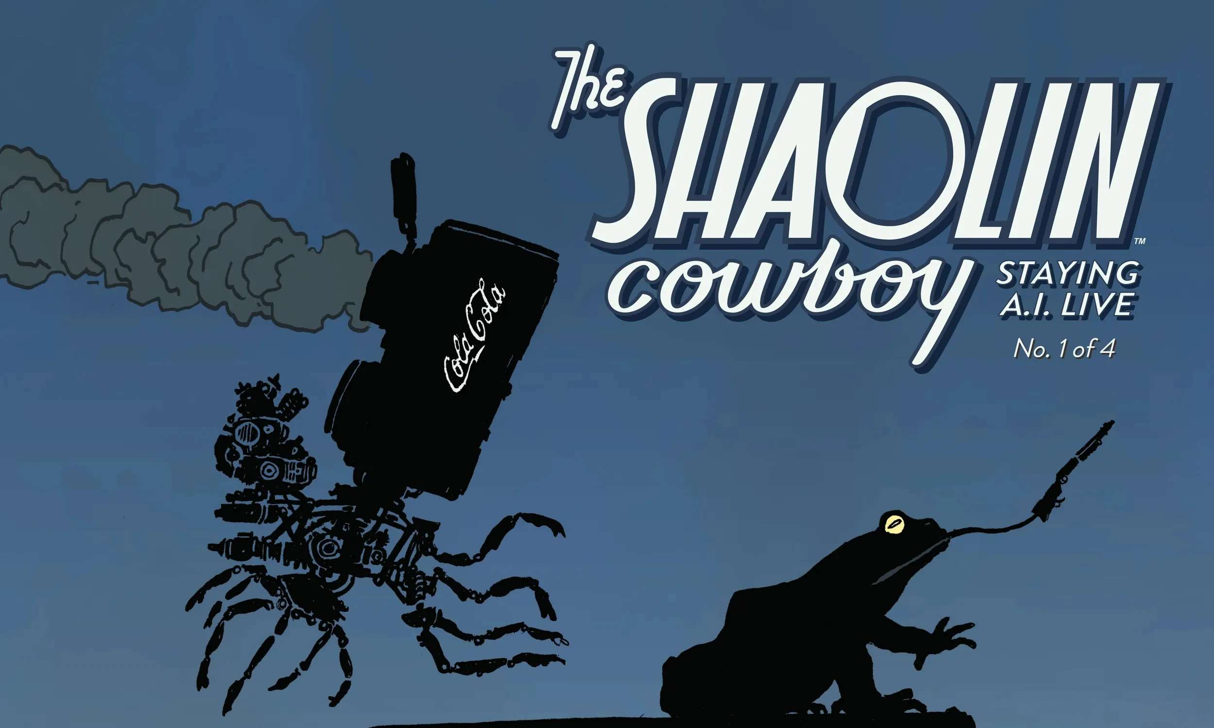 The Shaolin Cowboy: Staying A.I. Live Chapter 1 - page 4