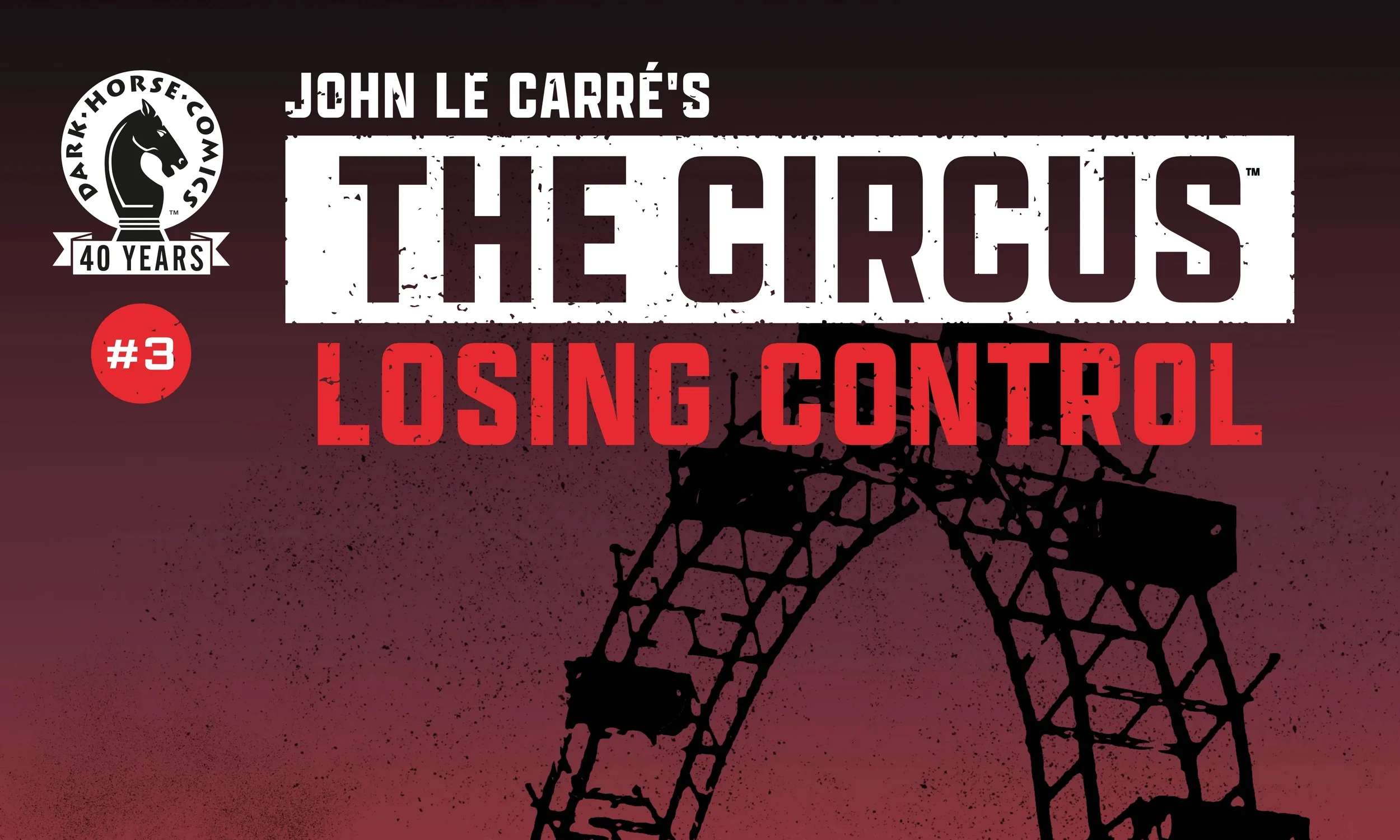 John le Carré's The Circus: Losing Control Chapter 3 - page 1