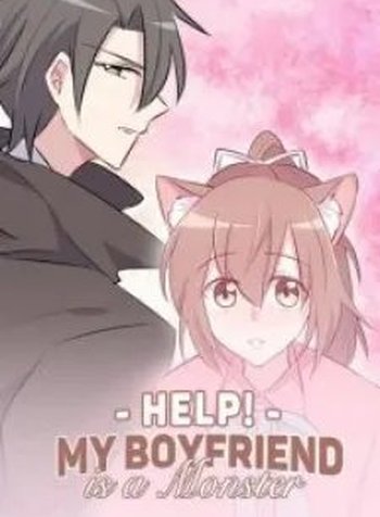 Help! My Boyfriend Is A Monster