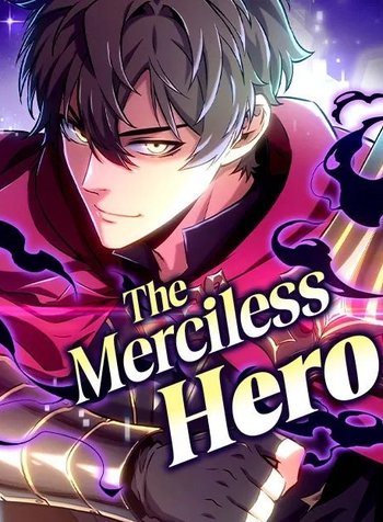 The Merciless Hero