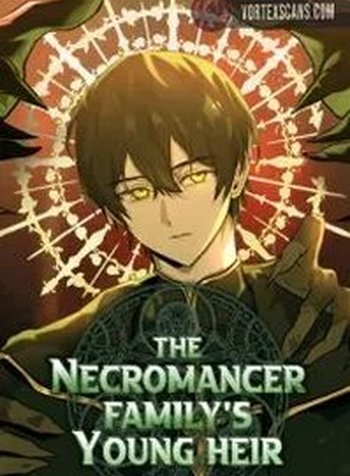 The Necromancer Family's Young Heir