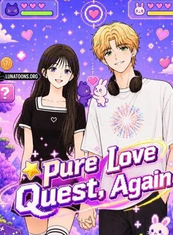 Pure Love Quest, Again