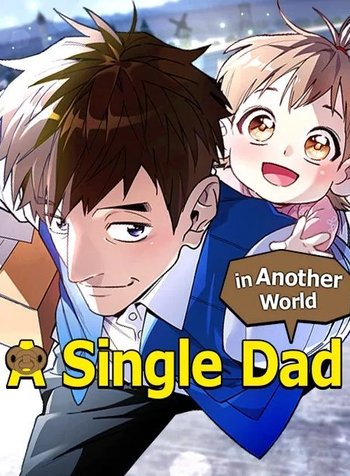 A Single Dad in Another World
