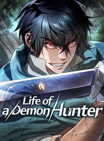 Life of a Demon Hunter