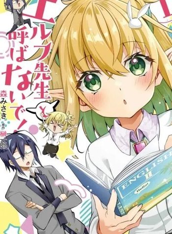 Elf-sensei to Yobanaide!
