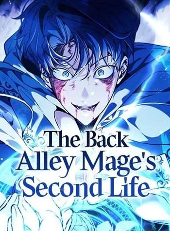 The Back Alley Mage's Second Life