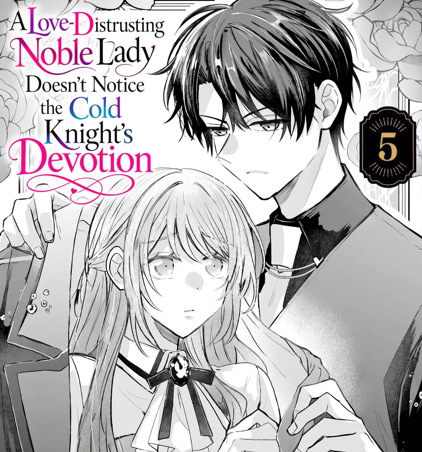 A Love-Distrusting Noble Lady Doesn't Notice the Cold Knight's Devotion Chapter 5 - page 7