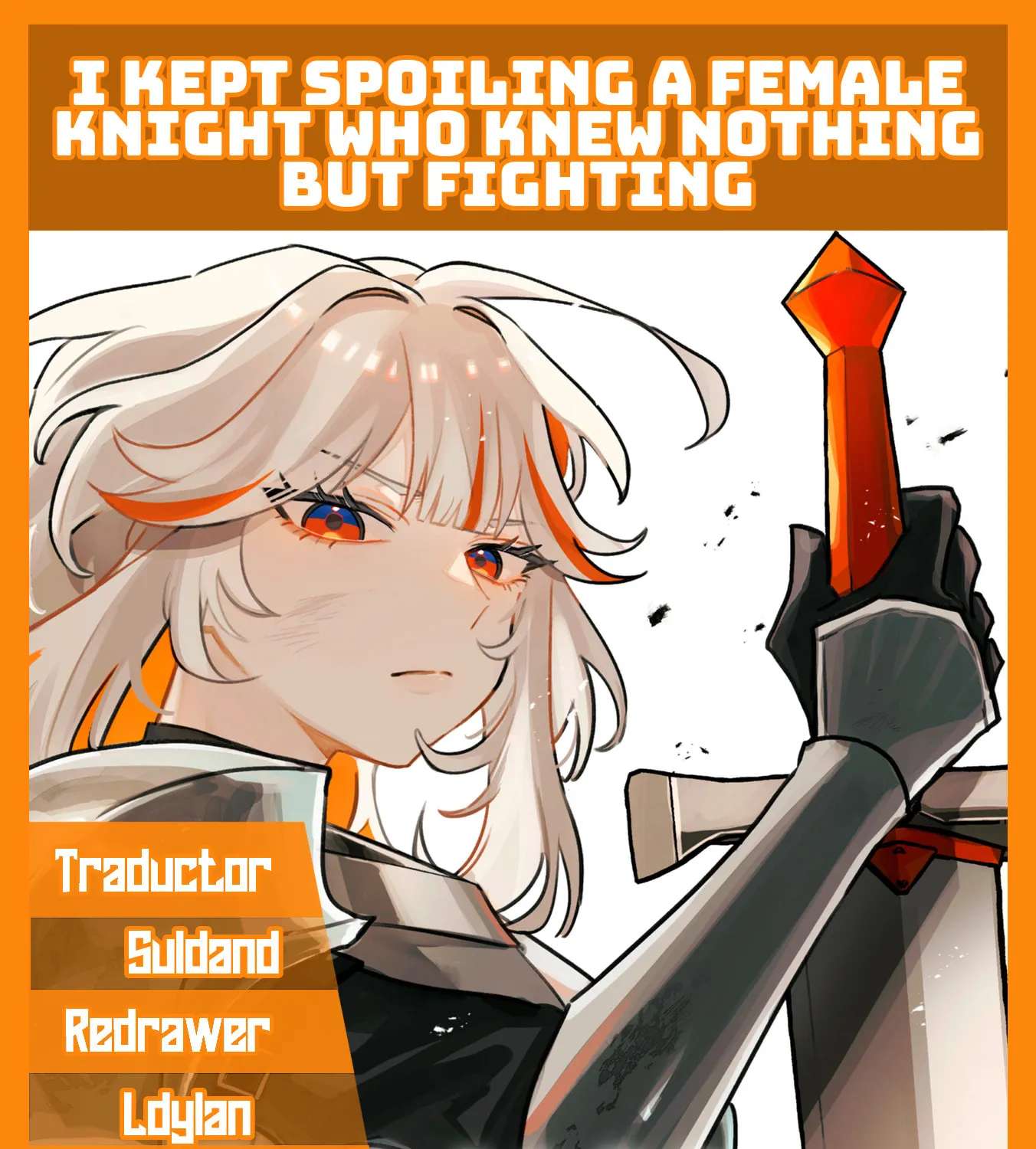 I Kept Spoiling a Female Knight Who Knew Nothing but Fighting Chapter 12 - page 1