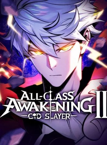 All-Class Awakening:God Slayer II