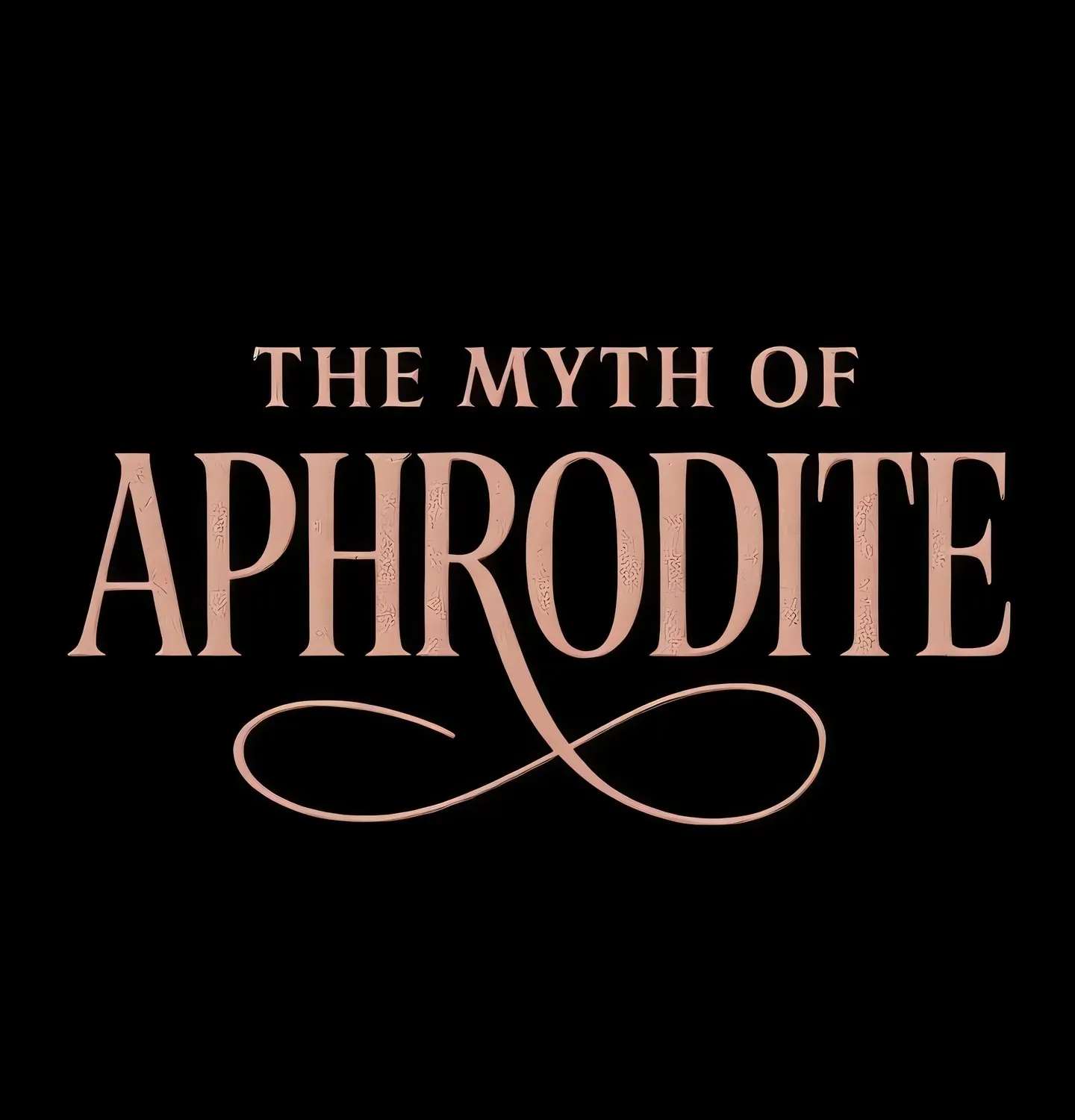The Myth of Aphrodite Chapter 4 - page 8