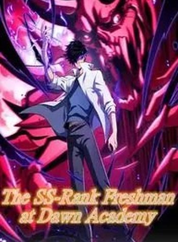 The SS-Rank Freshman at Dawn Academy