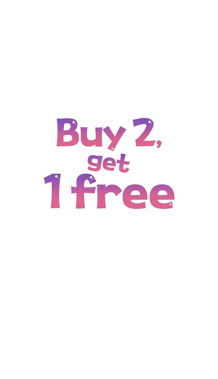 Buy 2, Get 1 Free Chapter 37 - page 6