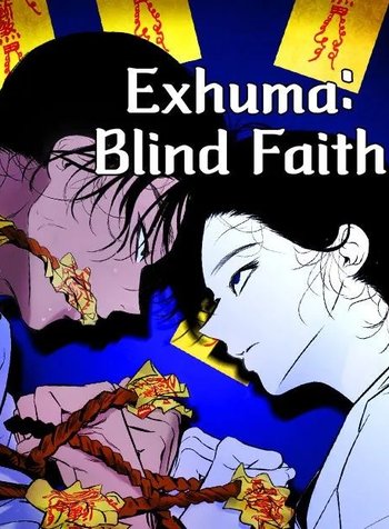 Exhuma: Blind Faith