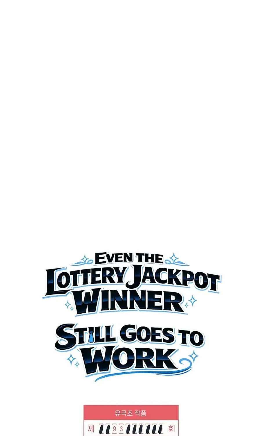 Even the Lottery Jackpot Winner Still Goes to Work Chapter 93 - page 12