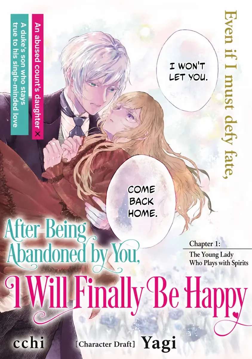 Now That You’ve Abandoned Me, I Can Finally Find Happiness Chapter 1.1 - page 3