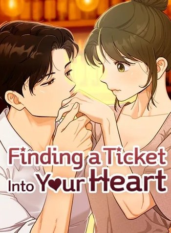 Finding a Ticket Into Your Heart