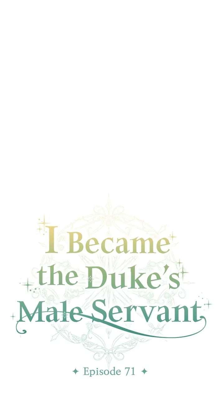 I Became the Duke’sMale Servant Chapter 71 - page 39