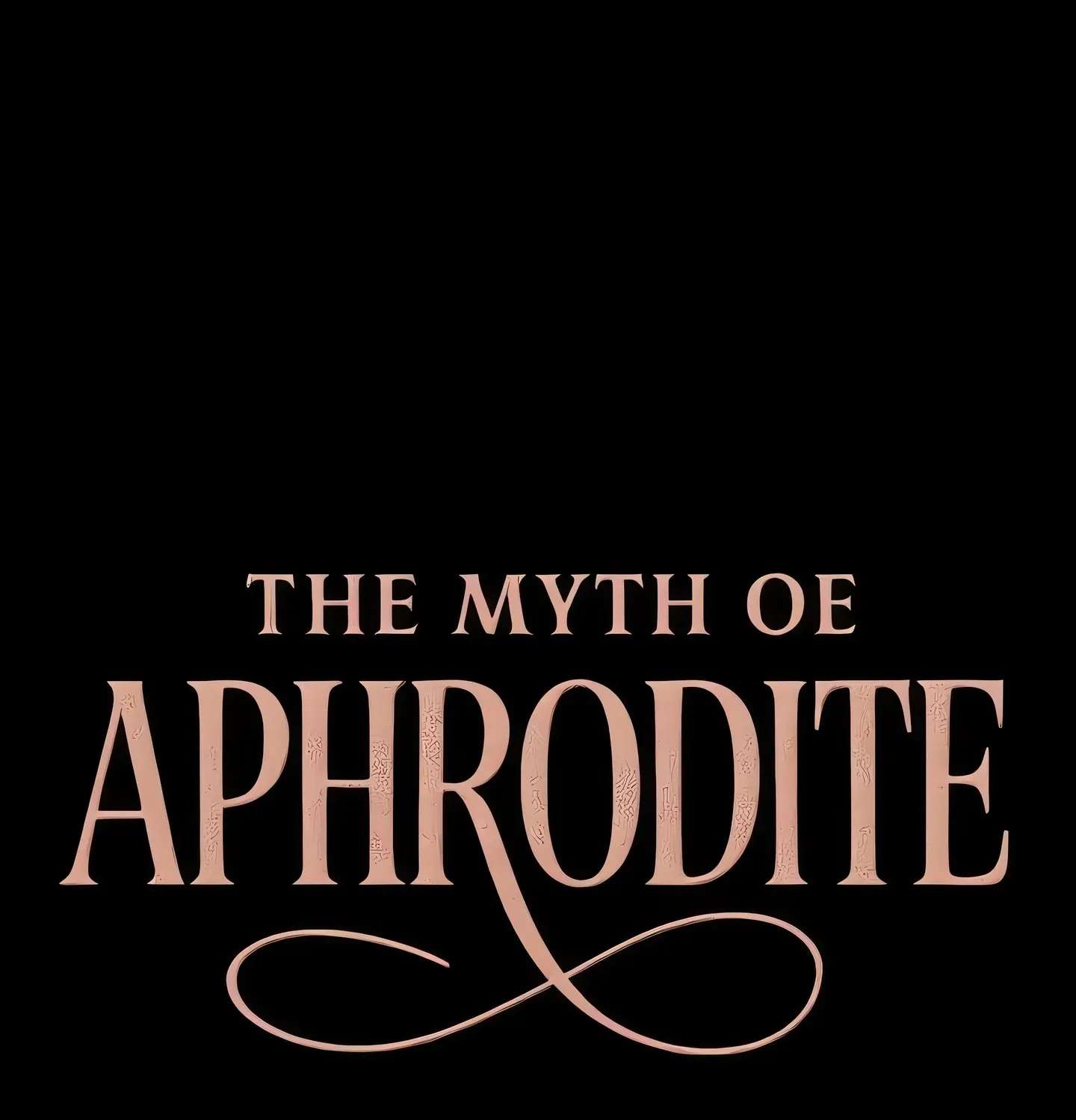 The Myth of Aphrodite Chapter 2 - page 1