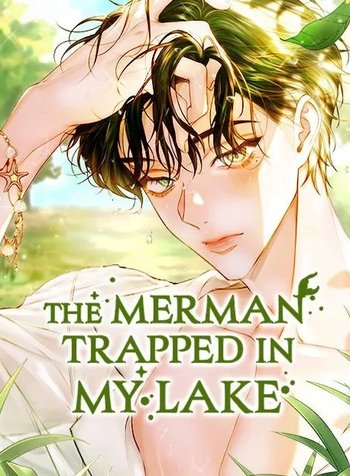 The Merman Trappedin My Lake