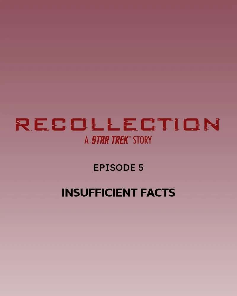 Recollection: A Star Trek Story Chapter 5 - page 19