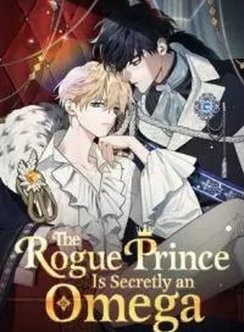 The Rogue Prince Is Secretly An Omega