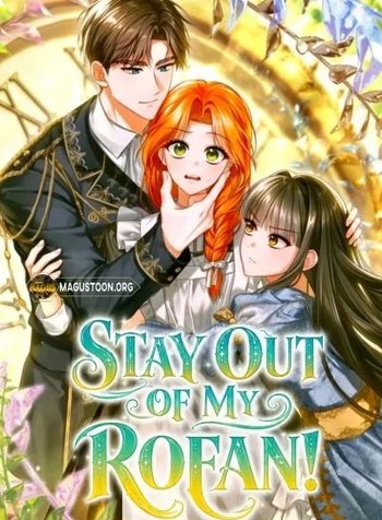 Stay Out of My Rofan!