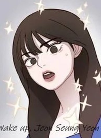 Wake up, Jeon Seung Yeon