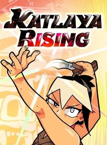 Katlaya Rising