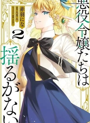 The Villainous Noble Ladies Will Not Waver