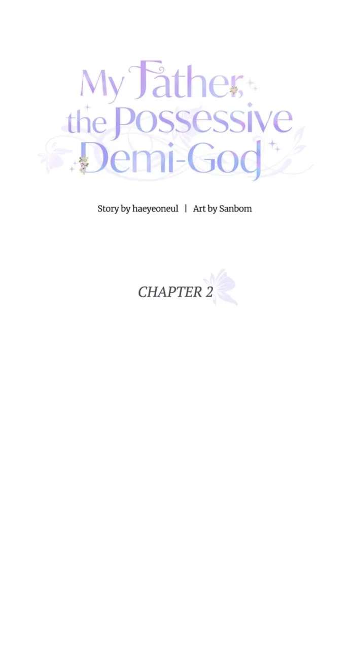 My Father, the PossessiveDemi-God Chapter 2 - page 35